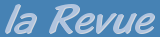 la Revue